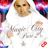 Magic City Part 2 by MC MAGIC (CD)