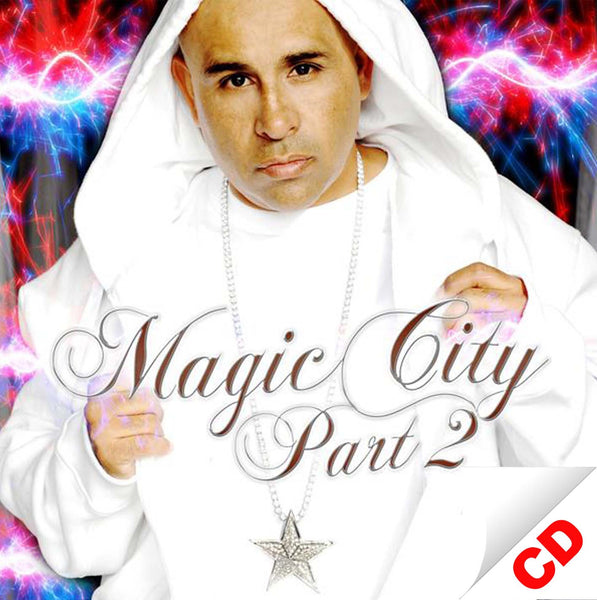 Magic City Part 2 by MC MAGIC (CD)